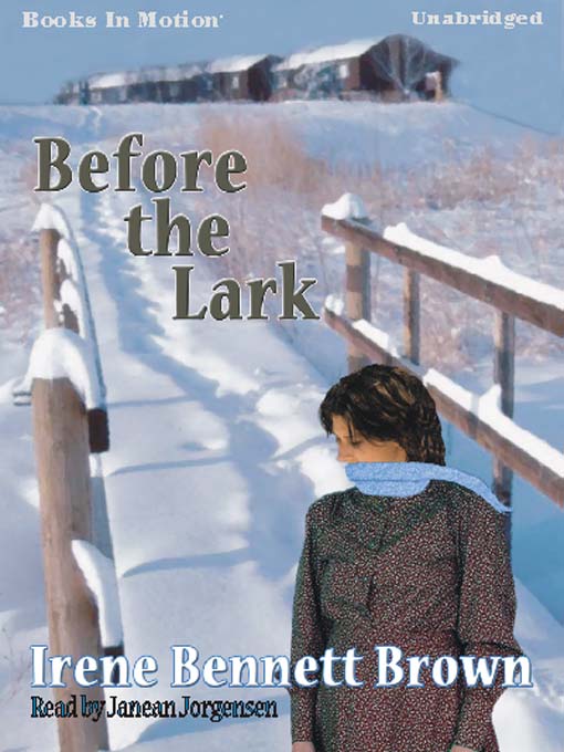 Title details for Before the Lark by Irene Bennett Brown - Available